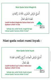 Berikut ini adalah niat sholat yang sering digunakan masyarakan khususnya indonesia saat hendak melaksanakan sholat tarawih: Niat Solat Jamak Dalam Rumi