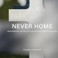 Never Home: Remembering The Military Heroes Who event image