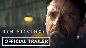 13 files, last one added on feb 25, 2021 album viewed 74 times. Reminiscence Official Trailer 2021 Hugh Jackman Rebecca Ferguson Youtube