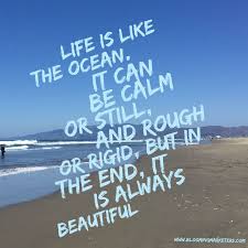 Inspirational Positive Life Quotes Love This Quote Life Is Like An Ocean Omg Quotes Your Daily Dose Of Motivation Positivity Quotes Sayings Short Stories