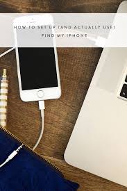 How To Set Up And Actually Use Find My Iphone Iphone Info Iphone Computer Basics