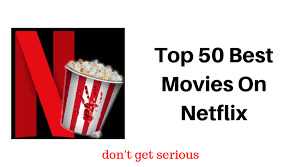 The 50 best movies and tv shows you can watch on amazon prime video right now finally, some background noise for your online shopping allison picurro june 11, 2021, 12:08 p.m. Top 50 Best Movies On Netflix You Need To Watch 2020 Updated List