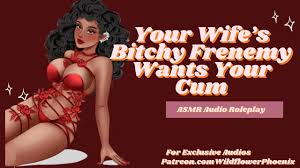 Wifes Bitcy Frenemy Wants Your Cum | ASMR Audio Roleplay