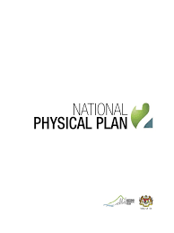 The ninth malaysia plan was thus the first of three five year blueprints for the national mission. National Physical Plan Malaysia Sustainability