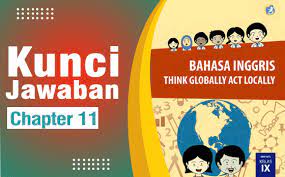 Kunci jawaban bahasa indonesia kelas 12 semester 2 halaman 213. Kunci Jawaban Bahasa Inggris Kelas 9 Halaman 213 214 220 221 Chapter 11 Ilmu Edukasi