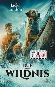Der Ruf Der Wildnis Von Jack London In 2020 Mit Bildern Filme Kino Filme Stream