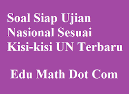 Maybe you would like to learn more about one of these? Soal Matematika Siap Us 2021 Smk Kunci Dan Pembahasannya