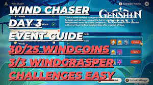 Wind Chaser Day 3 Event Guide | 30/25 Windcoins and 3/3 Windgrasper  Challenges EASY - Genshin Impact - YouTube