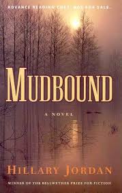 Every book has an identity of its own, so it's only right that it has a. Mudbound Hillary Jordan Hillarious Advance Reading Book Worth Reading
