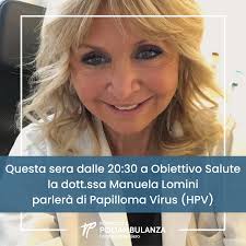 OBIETTIVO SALUTE: QUESTA SERA ALLE 20:30 LA DOTT.SSA MANUELA LOMINI,  GINECOLOGA PRESSO POLIAMBULANZA, SARÀ OSPITE PER PARLARE DI PAPILLOMA VIRUS  (HPV) Questa sera alle ore 20:30 sarà ospite del programma  #ObiettivoSalute, condotto