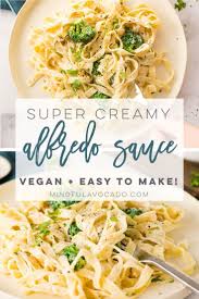 Vegan Alfredo Sauce So Creamy Without All The Cheese And Dairy This Recipe Only Requires 7 Ingredient Vegan Alfredo Sauce Vegan Pasta Recipes Vegan Alfredo