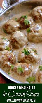 Turkey Meatballs In Easy Cream Sauce Recipe Ground Turkey Recipes Healthy Healthy Turkey Recipes Ground Turkey Recipes Easy