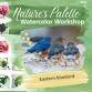 Nature’s Palette Watercolor Workshop: Eastern bluebird event image