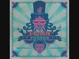 Freeze T Pain Feat Chris Brown With Lyrics Youtube