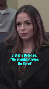 Sister's Defense 'We Shouldn't Even Be Here! #judgevondab #courtroom  #courtsupport