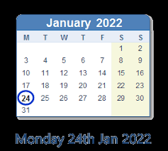 January 24 2022 Calendar With Holiday Info And Count Down Ind