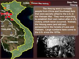 Hmong people were singled out for retribution when the pathet lao took over the laotian government in 1975, and tens of thousands fled to thailand seeking political asylum. Step Two Thailand China Vietnam Map Activity Dien Bien Phu Ppt Download