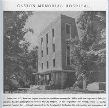 Old Gaston County Gaston Memorial Gaston County Gaston Memorial Hospital