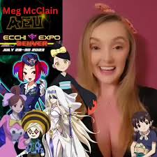 🗻 A reminder that voice actor Meg McClain will be visiting the beautiful  city of Denver, Colorado next weekend for @Fandom Events's Ecchi Expo  Denver! 🗻 Find out more about Ecchi Expo Denver and get ...