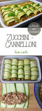 Zucchini Cannelloni Low Carb Rezepte Kohlenhydratarme Rezepte Leckere Low Carb Rezepte
