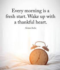 Strength For Today Every Morning Is A Fresh Start Wake Up With A Thankful Heart Kristen Butler Facebook