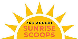 3rd Annual Sunrise Scoops