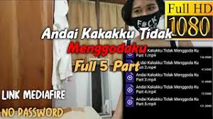 Download link andai saja kakakku tidak menggodaku part 1. Mxtube Net Full Video Andai Saja Kakak Tidak Menggodaku Mp4 3gp Video Mp3 Download Unlimited Videos Download