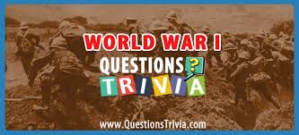 Knowing about these events helps you get a better understanding of why the world is as it is today. World War I Trivia Questions And Quizzes Questionstrivia