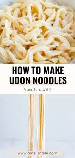 How To Make Homemade Udon Noodles Aline Made In 2020 Udon Noodles Noodle Recipes Homemade Noodle Recipes Easy