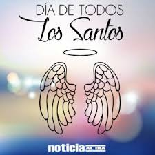 Resultado de imagen de DIA DE LOS SANTOS