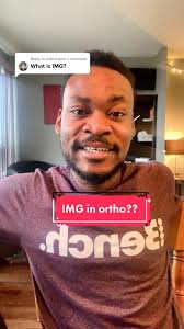 Understanding IMG in Orthopedic Surgery: What It Means for International  Medical Graduates