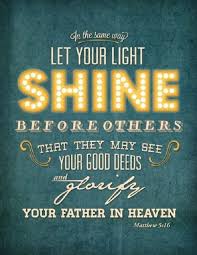 Let Your Light Shine Quote Shine Quotes Light Shine Quotes Quotes