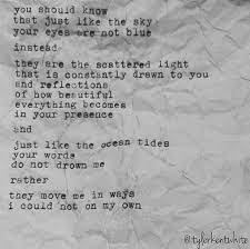 The Tyndall Effect Explains Why Your Eyes Are Blue It Does Not Explain Why They Shine Brighter Than Every Star In My Night Sky T Words Quotes Couple Quotes