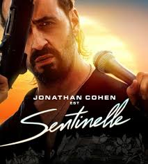 Amazon Prime Vidéo : « Sentinelle » avec Jonathan Cohen et Raphaël Quenard 
