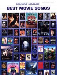 2000 movies, 2000 movie release dates, and 2000 movies in theaters. Best Movie Songs 2000 2005 Buy Now In The Stretta Sheet Music Shop