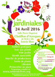 Les Jardiniales De Chatillon D Azergeus 69380 Rhone 24 Avril 2016 Affiche Marche De Producteurs 24 Avril