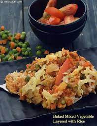 Baked Mixed Vegetable Layered With Rice Recipe Indian Vegetarian Recipes Recipe Indian Food Recipes Vegetarian Indian Rice Recipes Vegetarian Recipes