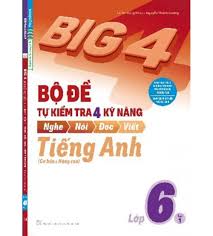 5% coupon applied at checkout save 5% with coupon. Pdf Big 4 Bá»™ Ä'á» Tá»± Kiá»ƒm Tra 4 Ká»¹ NÄƒng Tiáº¿ng Anh 6 Táº­p 1 Táº­p 2