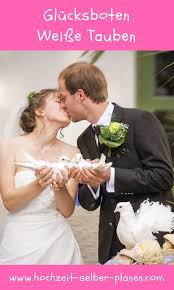 Glucksboten Weisse Tauben Unvergessliche Augenblicke Hochzeit Hochzeit Brauche Hochzeitsbrauche