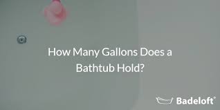 1 gallon is equal to 3.7854117840007 liter. How Many Gallons Does A Bathtub Hold Badeloft