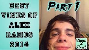 Best Vines of Alex Ramos 2014 Part 1 Compilation