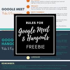 Rules For Google Meets And Hangouts In 2020 Google Classroom Online Teaching Classroom Rules