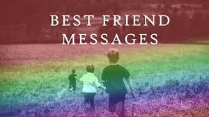 Being with you makes me look forward to the days ahead because i. Message For Best Friend Sweet And Funny Wishesmsg