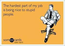 Better to ask a question than to remain ignorant. The Art Of Dealing With Stupid People