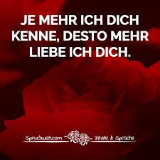 Je Mehr Ich Dich Kenne Desto Mehr Liebe Ich Dich Liebesspruche Zitate Spruche Zitate Spruche