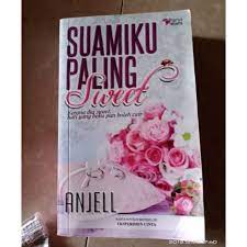 Nantikan drama terbaru adaptasi novel suamiku paling sweet‬ karya tulisan anjell di slot akasia. Preloved Novel Suamiku Paling Sweet Shopee Malaysia