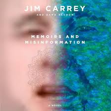 Memoirs and Misinformation: A Novel (Audio Download): Jim Carrey, Dana  Vachon, Jeff Daniels, Random House Audio: Amazon.com.au: Audible Books &  Originals