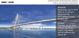 Official project account for the gordie howe. Gordie Howe International Bridge On Twitter Want To Learn More About Mi Advance Construction Activities And Meet Bridgingna Reps Join Us At Our Upcoming Public Information Meetings July 25 26 2018