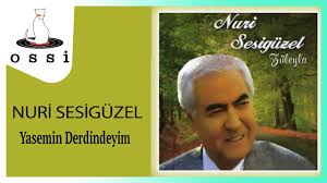 Yasemin cantekin नाम के लोगों की प्रोफ़ाइल देखें. Nuri Sesiguzel Yasemin Derdindeyim Youtube
