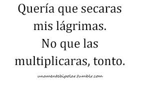 Resultado de imagen de frases tristes tumblr